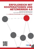 Cover-Bild zum Titel 'Erfolgreich mit Kooperationen und Netzwerken 4.0' von 'Ilse Andrea Ennsfellner, Immo Mohrenschildt, Barbara Niederschick, Patricia Radl-Rebernig, Gu¿nter R. Schwarz'