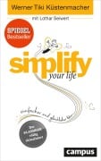 Cover-Bild zum Titel 'simplify your life' von 'Werner Tiki Küstenmacher, Lothar Seiwert'