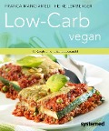 Low-Carb vegan. - Franca Mangiameli, Heike Lemberger