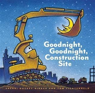 Goodnight, Goodnight Construction Site - Sherri Duskey Rinker