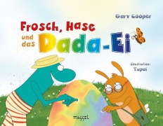 Cover-Bild zum Titel 'Frosch, Hase und das Dada-Ei' von 'Gary Cooper'