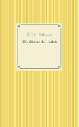 Cover-Bild zum Titel 'Die Elixiere des Teufels' von 'E. T. A. Hoffmann'