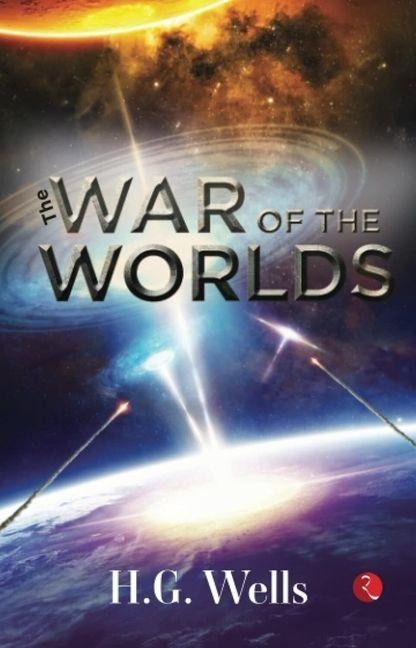 The War of the Worlds - H. Wells