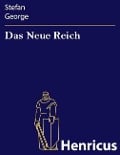 Cover-Bild zum Titel 'Das Neue Reich' von 'Stefan George'
