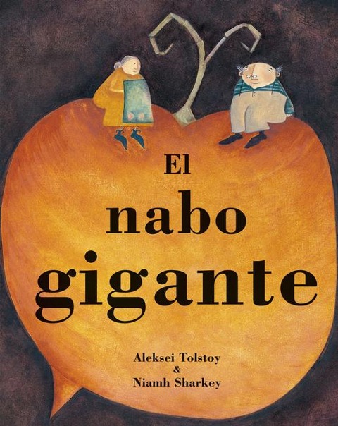 El Nabo Gigante - Aleksei Tolstoy
