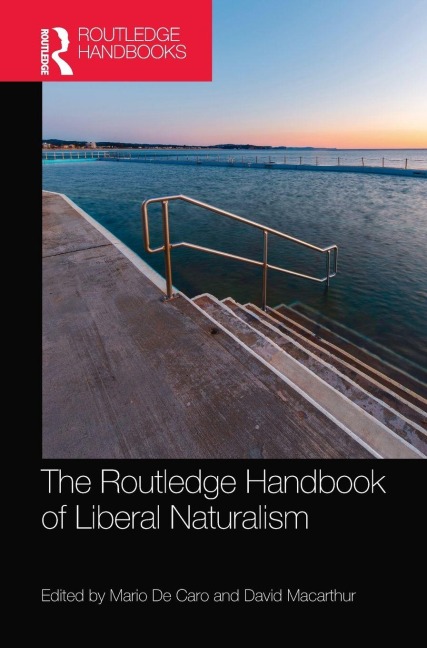 The Routledge Handbook of Liberal Naturalism - 
