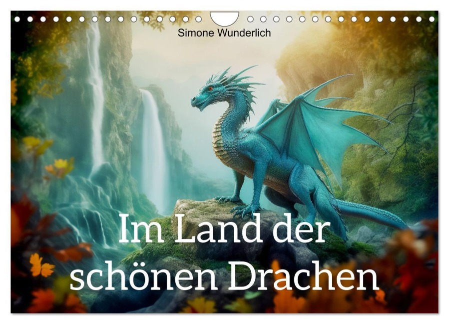 Im Land der schönen Drachen (Wandkalender 2026 DIN A4 quer), CALVENDO Monatskalender - Simone Wunderlich