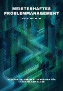 Cover-Bild zum Titel 'Meisterhaftes Problemmanagement' von 'Roland Habermann'