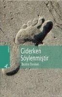 Giderken Söylenmistir - Ibrahim Tenekeci