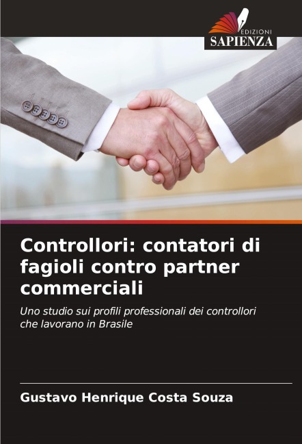 Controllori: contatori di fagioli contro partner commerciali - Gustavo Henrique Costa Souza
