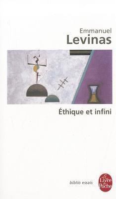 Ethique Et Infini - E. Levinas