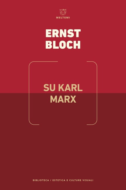 Su Karl Marx - Ernst Bloch