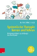 Cover-Bild zum Titel 'Systemische Therapie lernen und lehren' von 'Ina Och, Ulrike Willutzki'