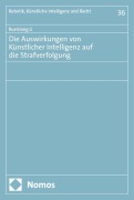 Cover-Bild zum Titel 'Die Auswirkungen von Künstlicher Intelligenz auf die Strafverfolgung' von 'Rueisiang Li'