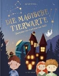Cover-Bild zum Titel 'DIE MAGISCHE TIERWARTE' von 'Anika Hasse'