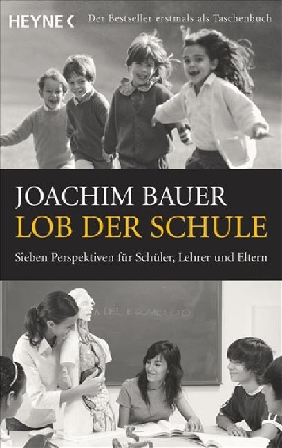 Lob der Schule - Joachim Bauer