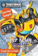 Cover-Bild zum Titel 'Transformers - Süper Kolay Boyama Kitabi - Cikartma Hediyeli Örnege Bak ve Boya' von 'Kolektif'