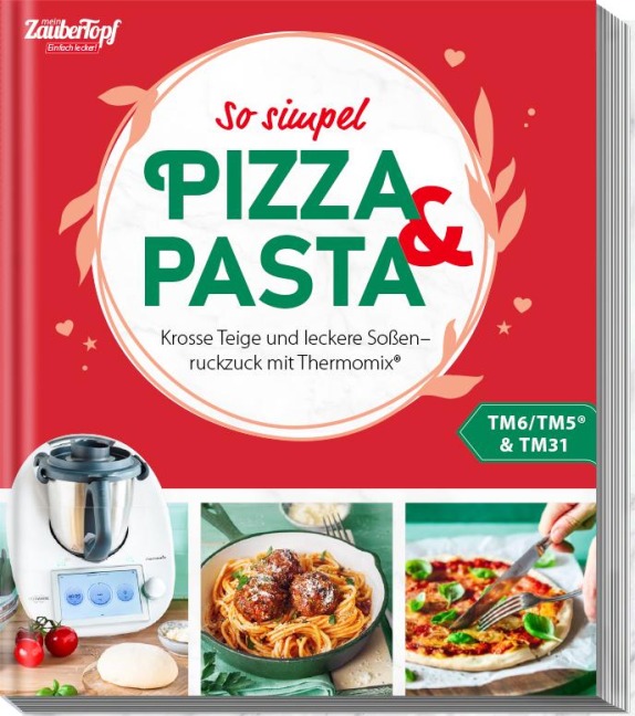 mein ZauberTopf Einfach lecker! Pizza und Pasta - 