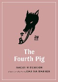 Cover-Bild zum Titel 'The Fourth Pig' von 'Naomi Mitchison'