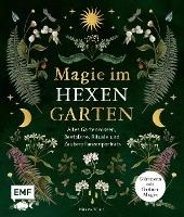 Magie im Hexengarten - Gärtnern mit grüner Magie - Minerva Winter