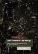 Cover-Bild zum Titel 'Zur Überlieferung der Klänge' von 'Peter Hirsch'