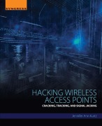 Cover-Bild zum Titel 'Hacking Wireless Access Points' von 'Jennifer Kurtz'