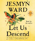 Cover-Bild zum Titel 'Let Us Descend' von 'Jesmyn Ward'