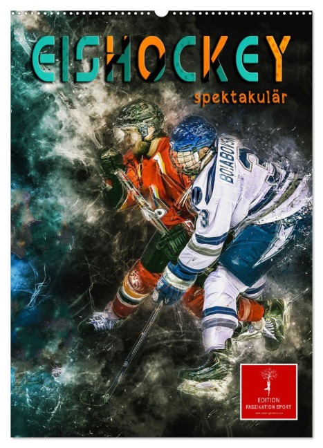 Eishockey spektakulär (Wandkalender 2026 DIN A2 hoch), CALVENDO Monatskalender - Peter Roder