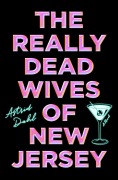 Cover-Bild zum Titel 'The Really Dead Wives of New Jersey' von 'Astrid Dahl'