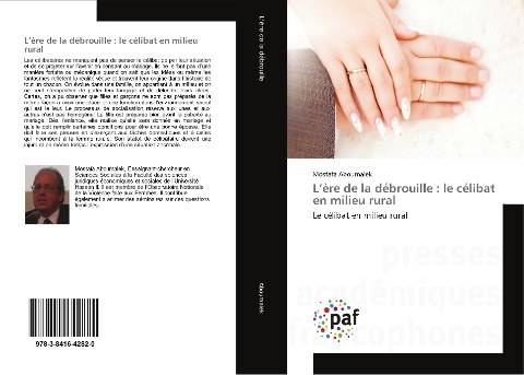 L¿ère de la débrouille : le célibat en milieu rural - Mostafa Aboumalek