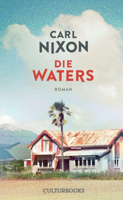 Die Waters - Carl Nixon
