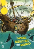 Cover-Bild zum Titel 'I nonni migliori del mondo. Ediz. ad alta leggibilità' von 'Jan Paul Shuuten, Kees de Boer'