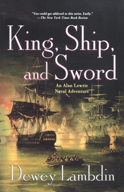 King, Ship, and Sword - Dewey Lambdin