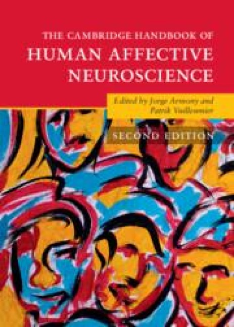 The Cambridge Handbook of Human Affective Neuroscience - 