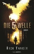 Die fünfte Welle. Band 01 - Rick Yancey