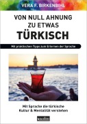 Cover-Bild zum Titel 'Von Null Ahnung zu etwas Türkisch' von 'Vera F. Birkenbihl'