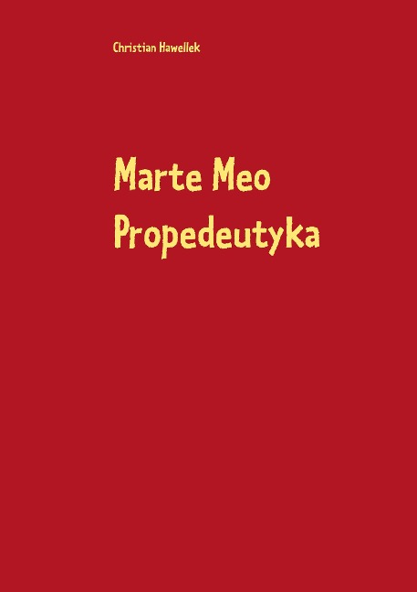 Marte Meo Propedeutyka - Christian Hawellek
