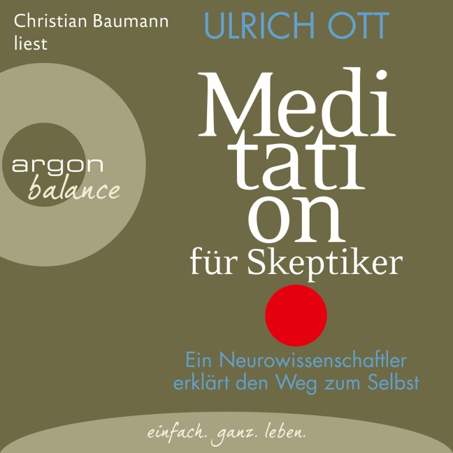 Meditation für Skeptiker - Ulrich Ott