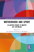 Cover-Bild zum Titel 'Motherhood and Sport' von ''