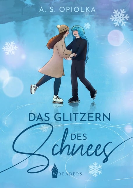Das Glitzern des Schnees - A. S. Opiolka