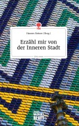 Cover-Bild zum Titel 'Erzähl mir von der Inneren Stadt. Life is a Story - story.one' von ''