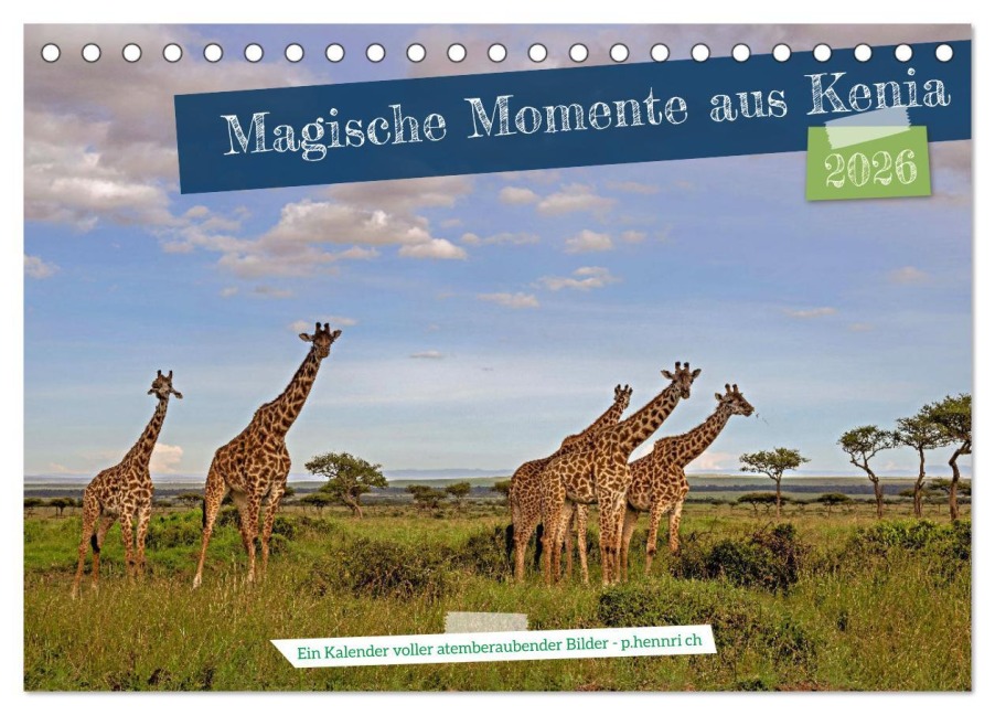 Magische Momente aus Kenia (Tischkalender 2026 DIN A5 quer), CALVENDO Monatskalender - Peter Hennrich