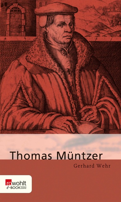 Thomas Müntzer - Gerhard Wehr