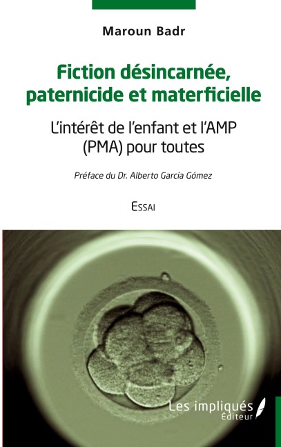 Fiction désincarnée paternicide et materficielle - Maroun Badr