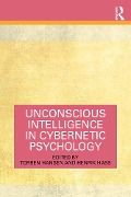 Cover-Bild zum Titel 'Unconscious Intelligence in Cybernetic Psychology' von ''