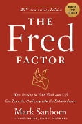 Cover-Bild zum Titel 'The Fred Factor' von 'Mark Sanborn'