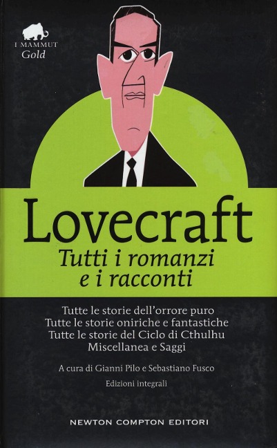 Tutti i romanzi e i racconti - Howard P. Lovecraft