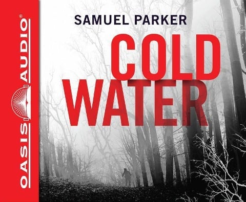 Coldwater (Library Edition) - Samuel Parker