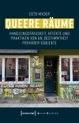 Cover-Bild zum Titel 'Queere Räume' von 'Esto Mader'