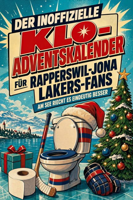 Der inoffizielle Klo-Adventskalender für Rapperswil-Jona Lakers-Fans - Emily Möller